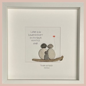 Steinbild handgeschrieben - Liebe ist die Zauberkraft, die ohne Absicht Wunder schafft - personalisiert - Familie - Eltern - Kinder - Baby