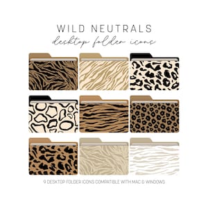 Könnte beinhalten: Neun Desktop-Ordner-Icons mit Tiermotiven in neutralen Farben. Die Ordner zeigen Zebra-, Leoparden- und Giraffenmuster in Braun-, Beige- und Schwarztönen. Der Text oben lautet "WILD NEUTRALS desktop folder icons."