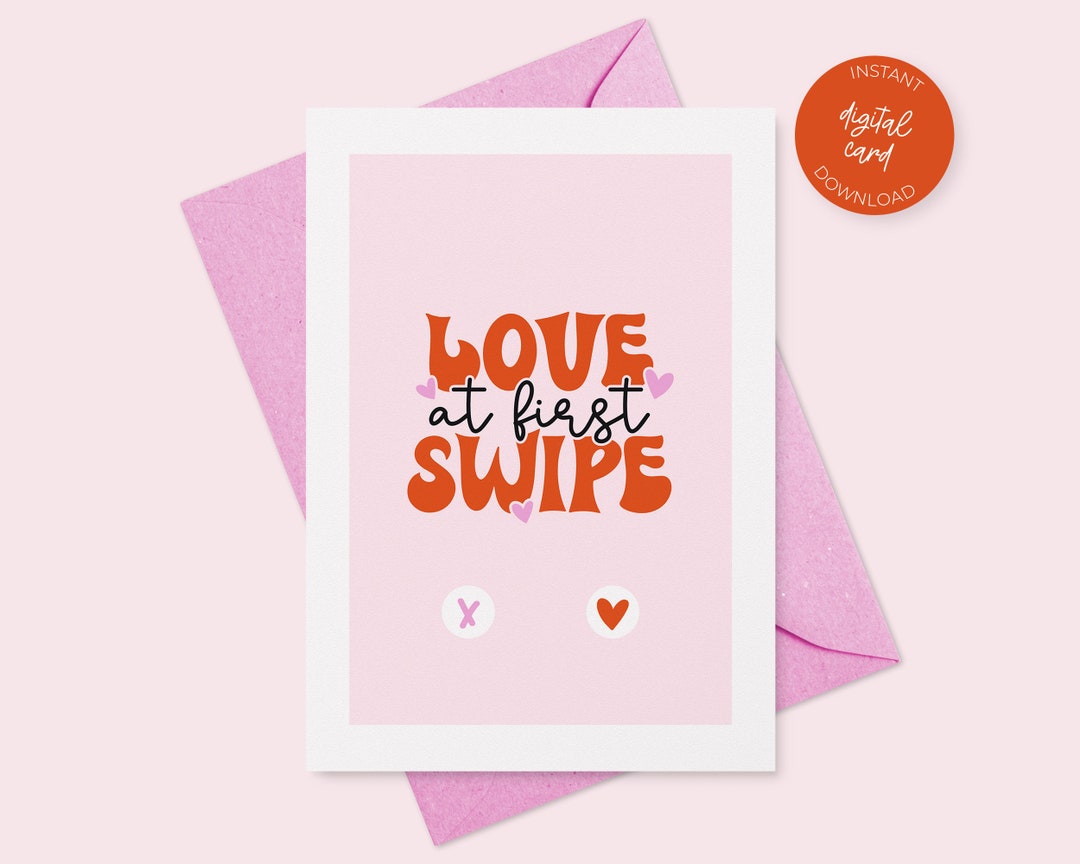 Funny Valentine's Card, Printable Love at First Swipe Greeting, Online Dating Card, Valentine's