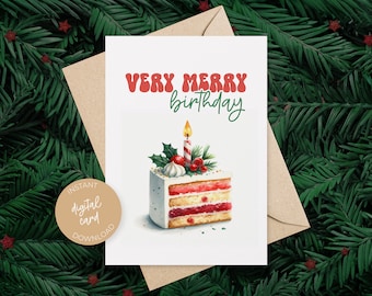 Christmas Birthday Card Printable Merry Birthday Cake Greeting December Birthday Gift