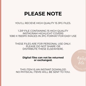 May include: Text overlay on a pink background with the words "PLEASE NOTE" in black. The text explains that the buyer will receive 15 high-quality JPG files in a zip file. The files are for personal use only and should not be shared or distributed. The text also states that the digital files cannot be returned or exchanged. The text concludes by stating that the item is an instant download and no physical items will be sent. A circular graphic with the words "INSTANT digital file DOWNLOAD" is in the bottom right corner.