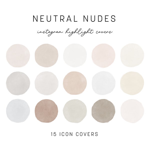 Instagram Highlight Covers Nudes Watercolor IG Story Icons Neutral Highlight Circles