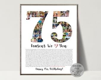 75 Reasons We Love You-Personalized 75 Birthday Pictures Collage-Anniversary Gift For Papy Grandma-Number 75 Photo Collage-Custom Collage