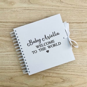 BABY - Welcome To The World - Personalised Name - Scrap Book, Photo Album, Keepsake, Memories, Gift, Baby, Newborn, Baby Shower