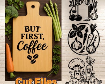 Cutting board Svg, Kitchen Dxf Png – Funny Vegetable Characters and Coffee Quote Cut Files for Cricut, Silhouette, Glowforge, Laser Crafts