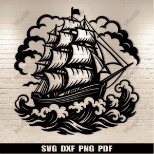May include: A black silhouette of a sailing ship on a stormy sea, with billowing sails and a small flag. The design is surrounded by stylized waves and clouds. The text "SVG DXF PNG PDF" is at the bottom of the image.