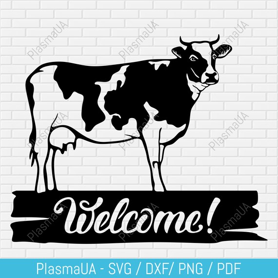 Welcome Cow Svg, Dxf, Png, Pdf Cutting Files for Laser, Cricut and