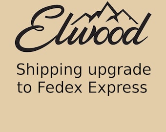 Elwood shipping upgrade to Fedex Express