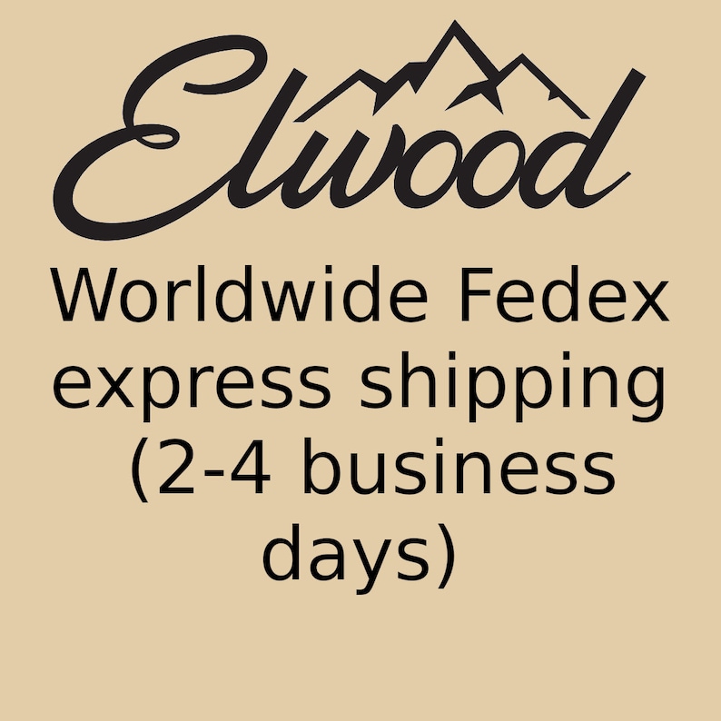 Additional express Fedex shipping Elwood
