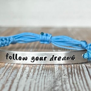 Follow Your Dreams | Hand Stamped Adjustable Bracelet | Nylon Cord Bracelet | Aluminum Bar Bracelet | Lightweight Bracelet | Choose Color