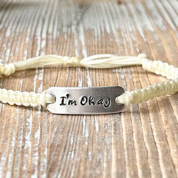 I’m Okay | Hand Stamped | Adjustable Aluminum Bar Bracelet | Nylon Cord Bracelet | Choose Your Color Band | Lightweight Bracelet