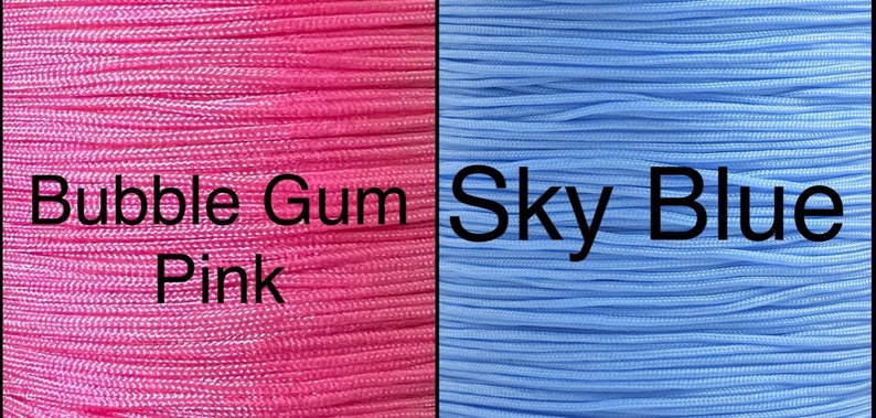 May include: Two spools of cord, one pink and one light blue. The pink spool is labeled "Bubble Gum Pink" and the light blue spool is labeled "Sky Blue".