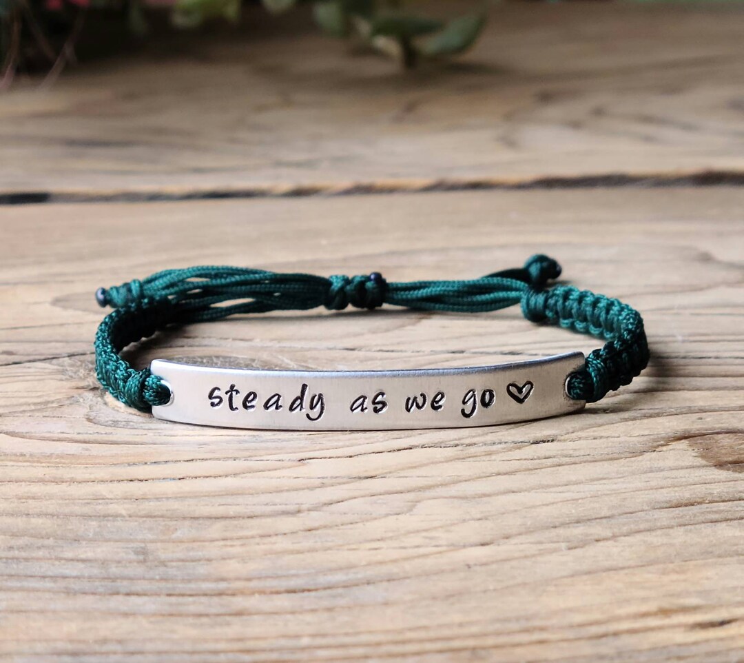Steady as We Go Hand Stamped Bracelet Adjustable Aluminum Bar Bracelet