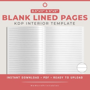 Blank Lined Pages (No Bleed Design) - 8.5&quot;x11&quot; and 6&quot;x9&quot;, KDP Interior Template, Low Content Interior, 120 Pages