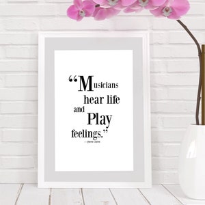 Printable Music Quote Printable Music Room Quote Printable Gift for a Musician Music Teacher Gift Musician Quote Printable Musician Decor