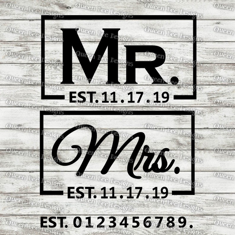 Download Mr. and Mrs. SVG / Customize Your Own Established Date ...