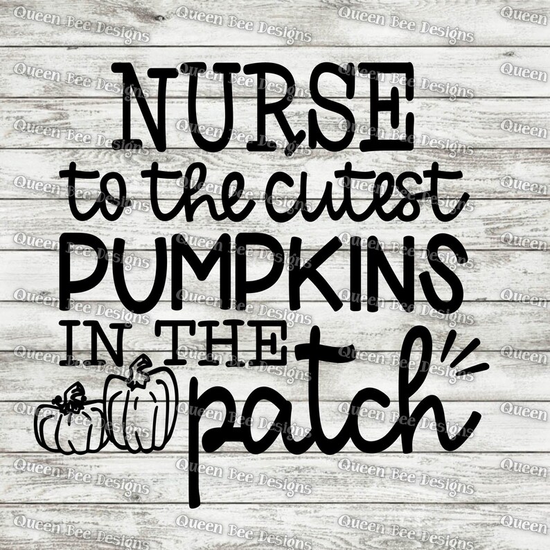 Download Nurse To The Cutest Pumpkins SVG / Halloween Nurse SVG ...