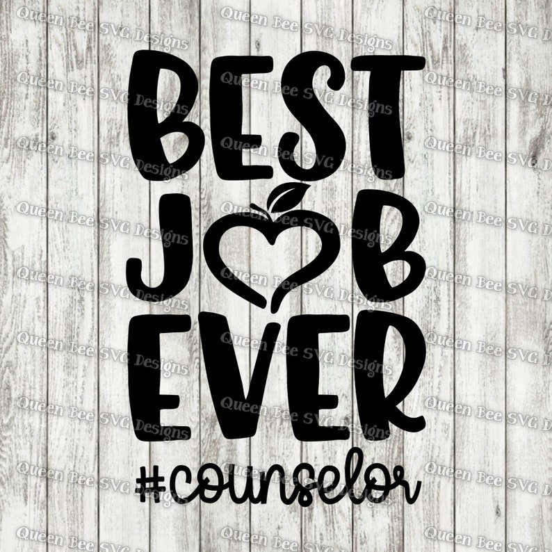 Download Counselor SVG / Best Job Ever SVG / Counselor life svg ...