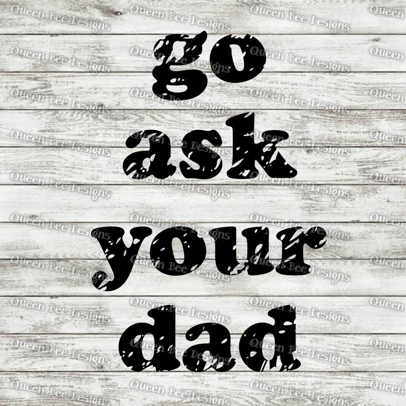 Download Go Ask Your Dad SVG / Quarantined Mom svg / Quarantine svg / | Etsy