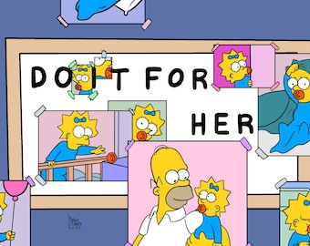 Do It For Her - Art Print - The Simpsons Inspired