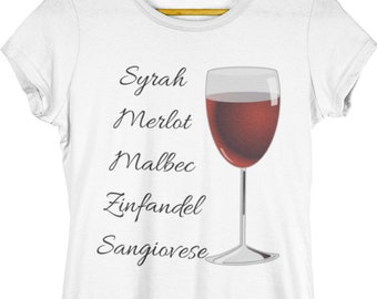 Syrah Merlot Malbec Zinfandel Sangiovese Red Wine Tshirt, Wine Tee, Wine Tasting Shirt, Wine Lovers, trending tees, Wine Tshirts For Women