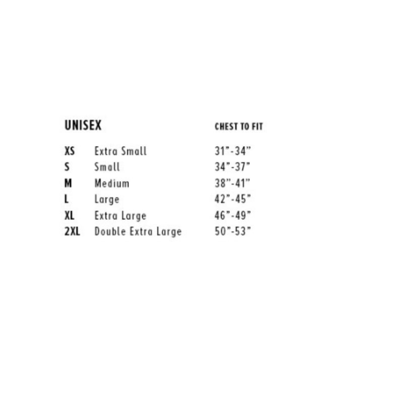 May include: A white graphic with the word "UNISEX" at the top, followed by a size chart. Sizes include XS, S, M, L, XL, and 2XL, with corresponding chest measurements in inches ranging from 31" to 53".