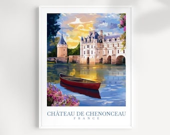 Château de Chenonceau France Print – Loire Valley Castle Wall Art, French Travel Poster