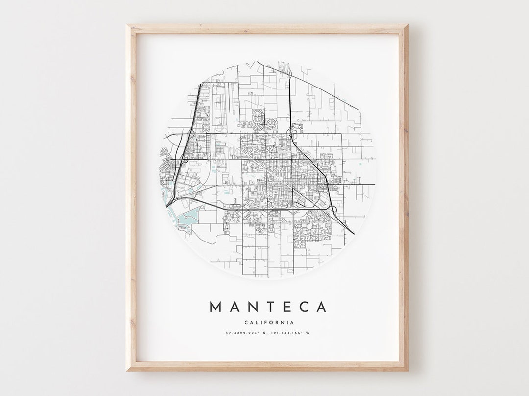 Manteca Map Print, Manteca Map Poster City Wall Art, Ca Road Map