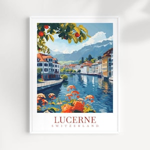 Lucerne Poster Travel Print Wall Art Switzerland Wall Hanging Home Décor Lucerne Gift Art Lovers Switzerland Art Lover Gift Lucerne
