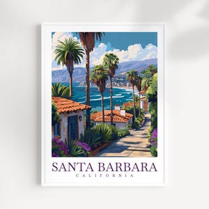 Santa Barbara Travel Print California Wall Art Santa Barbara Wall Hanging Home Décor Santa Barbara Gift Art Lovers California Art Lover Gift
