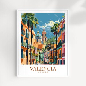 Valencia print Travel poster Wall Art Spain Wall Hanging Home Décor Valencia Art Lovers Spain Art Lover Gift Valencia Print Spain cityscape