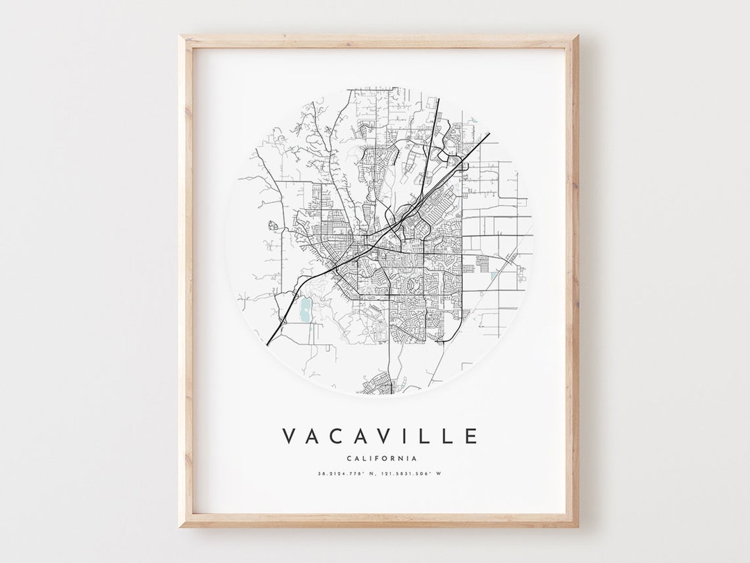 Vacaville Map Print, Vacaville Map Poster City Wall Art, Ca Road Map