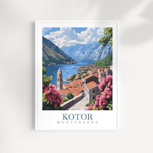 Kotor art Travel Print Montenegro Wall Art Kotor Poster Kotor Wall Hanging Home Decoration Birthday Gift Ideas Europe travel Gift