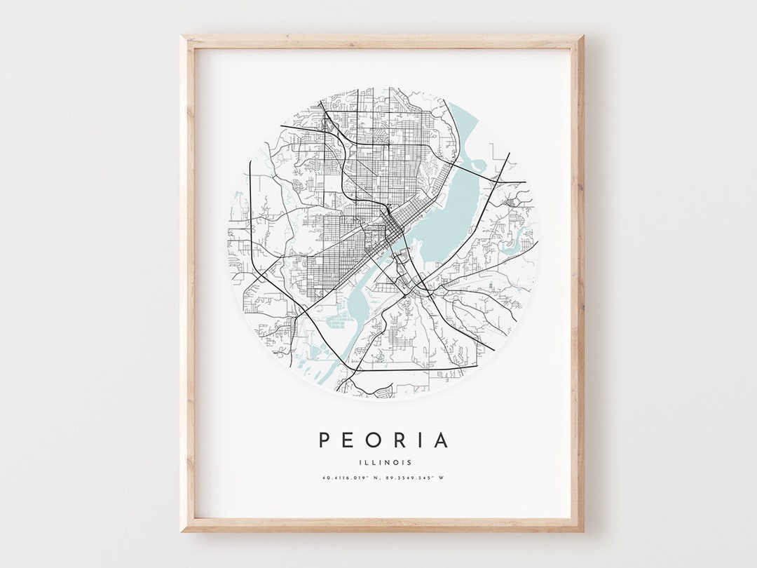 Peoria Map Print Peoria Map Poster City Wall Art Il Road Etsy UK