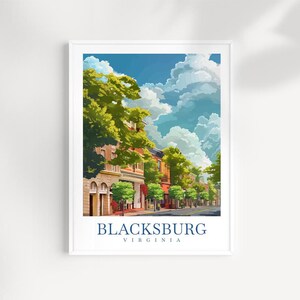 Blacksburg Virginia Travel Print Wall Art Virginia Wall Hanging Home Décor Blacksburg Gift Art Lovers Blacksburg Art Lover Travel Poster art
