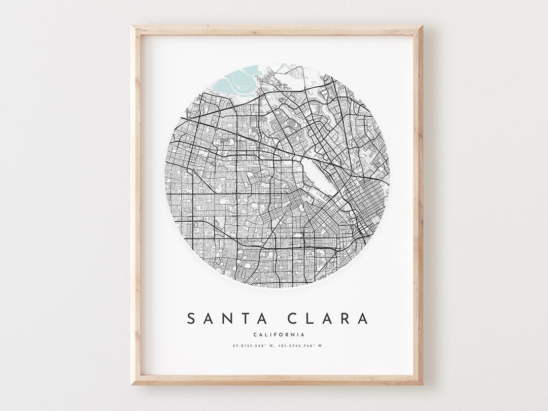Santa Clara Map Print, Santa Clara Map Poster City Wall Art, Ca Road ...