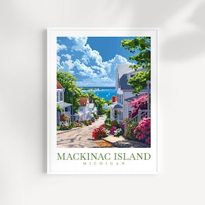 Mackinac Island Travel Print Wall Art Mackinac Island Wall Hanging Home Décor Mackinac Island Gift Art Lovers Michigan Art Lover Gift
