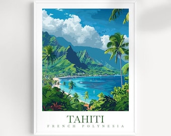 May include: A vibrant travel poster featuring a scenic view of Tahiti, French Polynesia. Lush green mountains rise from the turquoise waters, with palm trees swaying in the breeze. The text "Tahiti, French Polynesia" is displayed at the bottom.