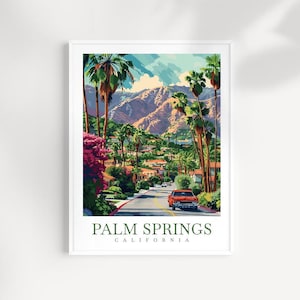 Palm Springs Travel Print Wall Art California Wall Hanging Home Décor Palm Springs Gift Art Lovers California Art Palm Springs Lover Gift