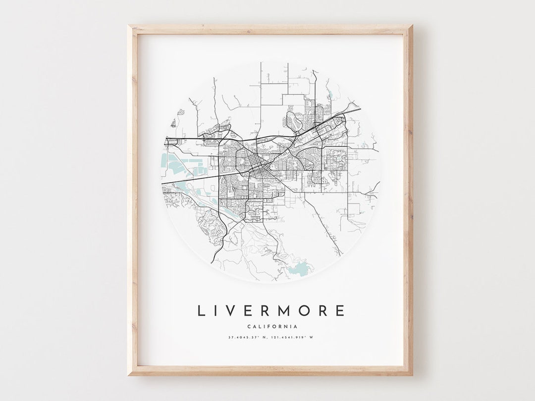 Livermore Map Print, Livermore Map Poster City Wall Art, Ca Road Map