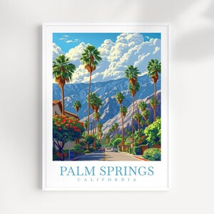 Palm Springs Travel Print Wall Art California Wall Hanging Home Décor Palm Springs Gift Art Lovers California Art Palm Springs Lover Gift