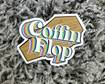 ITYSL Coffin Flop Sticker || I Think You Should Leave / Die Cut Sticker