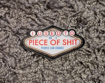 ITYSL Sloppy Steaks / People Can Change Sticker || I Think You Should Leave || Matte sticker