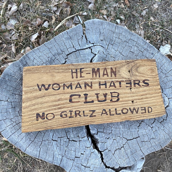 The He Man Woman Haters Club Sign Etsy