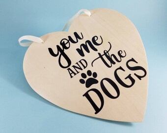 You me and the Dog Engagement Sign, Engagement Photo with Dog Sign, Heart Dog Wedding Sign, Dog Sign for Wedding photos