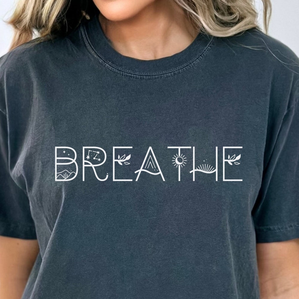 New Fashion Breathe Shirt, Texas Shirt, Namaste Shirt, Yoga Shirt, Relax Shirt, Calm Shirt, Celestial Shirt, Moon Shirt, Sun Shirt, Gift For Her Shirt