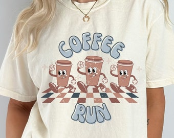 Retro Coffee Run Shirt, Retro Graphic Tee, Comfort Colors Shirt, Funny Coffee Shirt, Coffee Lover Shirt, Coffee Drinker Shirt,Womens Graphic