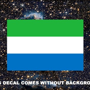 Sierra Leone Flag, Bumper Stickers for Car, Laptop, Cell phone, Water Bottle, Window, Waterproof, Vinyl Decal