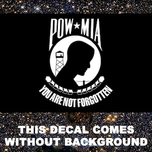 POW MIA Flag, You Are Not Forgotten,