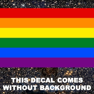 Rainbow Pride Flag, LGBTQ+, Vinyl Sticker, Car, Truck, Laptop, Phone, Water Bottle, Tumbler, Bumper, Window, Waterproof, Fade Resistant